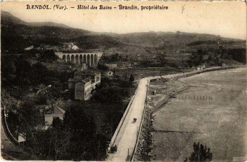 Carte postale ancienne Bandol Hotel des Bains - Brandin, proprietaire à Bandol
