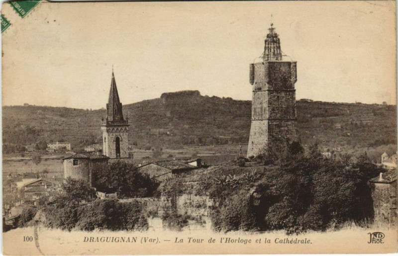 Carte postale ancienne Draguignan La Tour de l'Horloge et la Cathedrale France à Draguignan