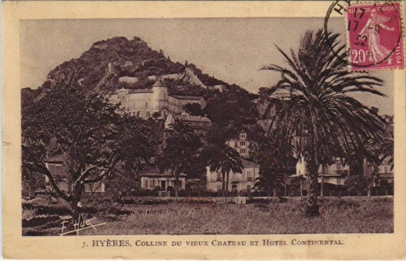 Carte postale ancienne Hyeres Colline du Vieux Chateau France à Hyères