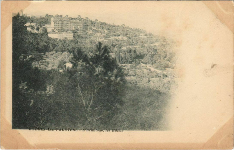 Carte postale ancienne Hyeres L'Ermitage, les Hotels France à Hyères