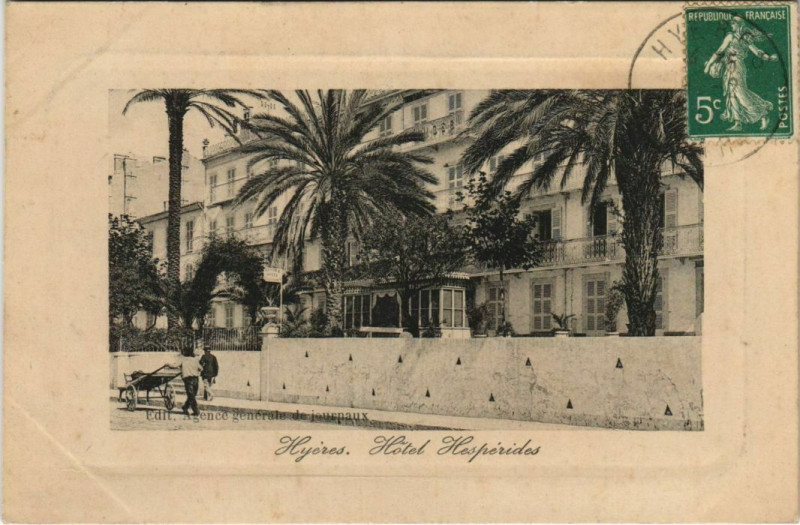 Carte postale ancienne Hyeres Hotel Hesperides France à Hyères