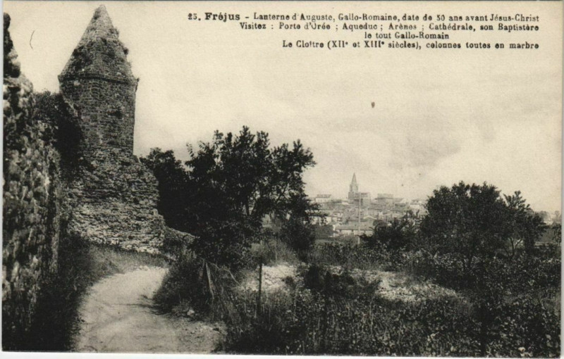 Carte postale ancienne Frejus Lanterne d'Auguste France à Fréjus