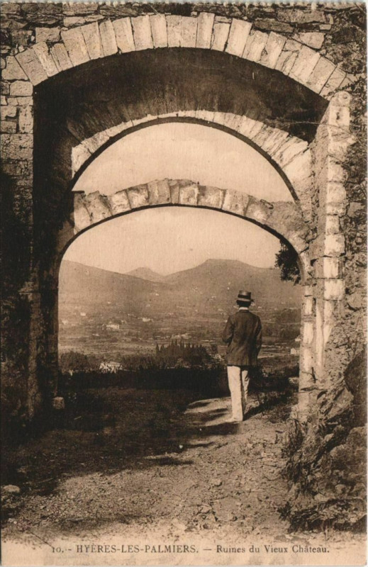 Carte postale ancienne Hyeres Ruines du vieux Chateau France à Hyères