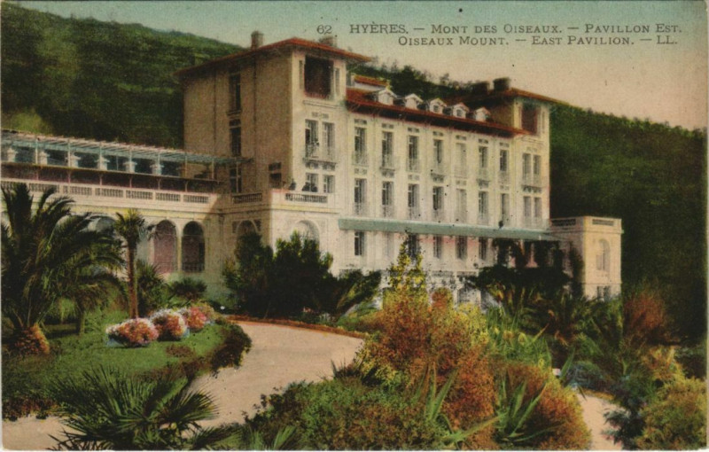 Carte postale ancienne Hyeres Mont des Oiseaux, Pavillon Est France à Hyères