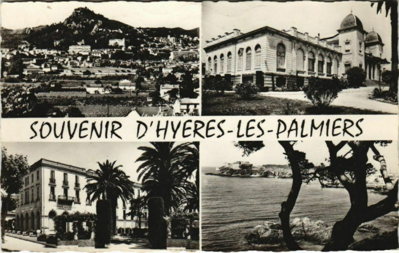 Carte postale ancienne Hyeres Souvenir France à Hyères
