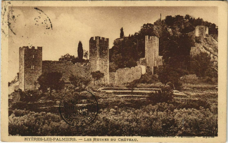 Carte postale ancienne Hyeres Les Ruines du Chateau France à Hyères