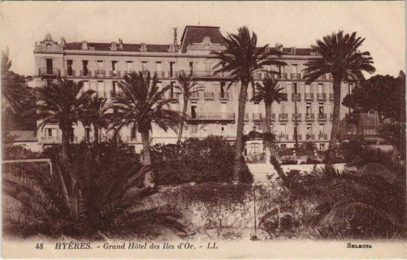 Carte postale ancienne Hyeres Grand Hotel des Iles d'Or France à Hyères
