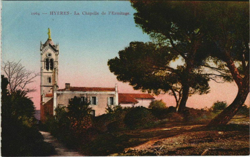 Carte postale ancienne Hyeres La Chapelle de l'Ermitage France à Hyères
