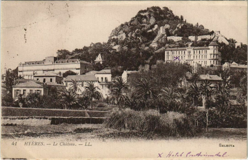 Carte postale ancienne Hyeres Le Chateau France à Hyères