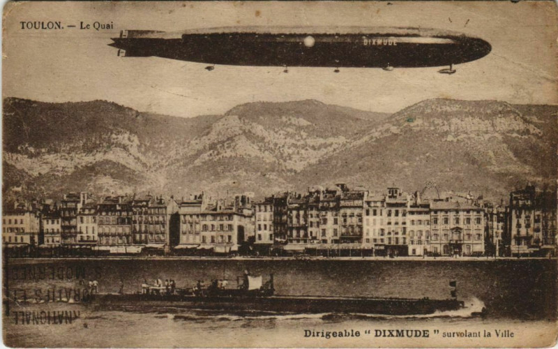 Carte postale ancienne Toulon Aviation Zeppelin - Dirigeable Dixmude Survolant la Ville à Toulon