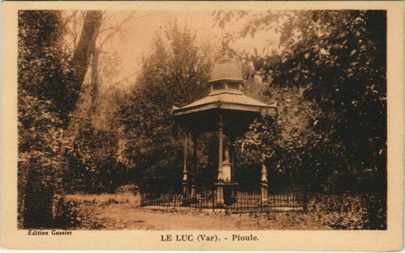 Carte postale ancienne Le Luc Pioule au Luc