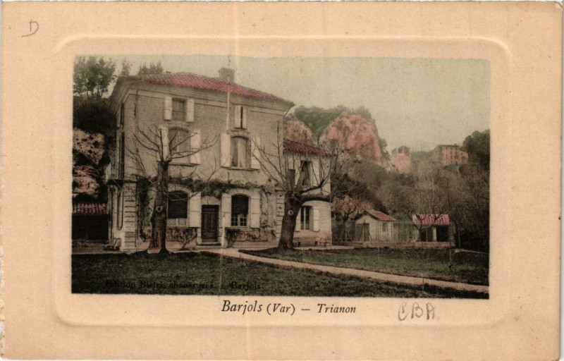 Carte postale ancienne Barjols Trianon à Barjols