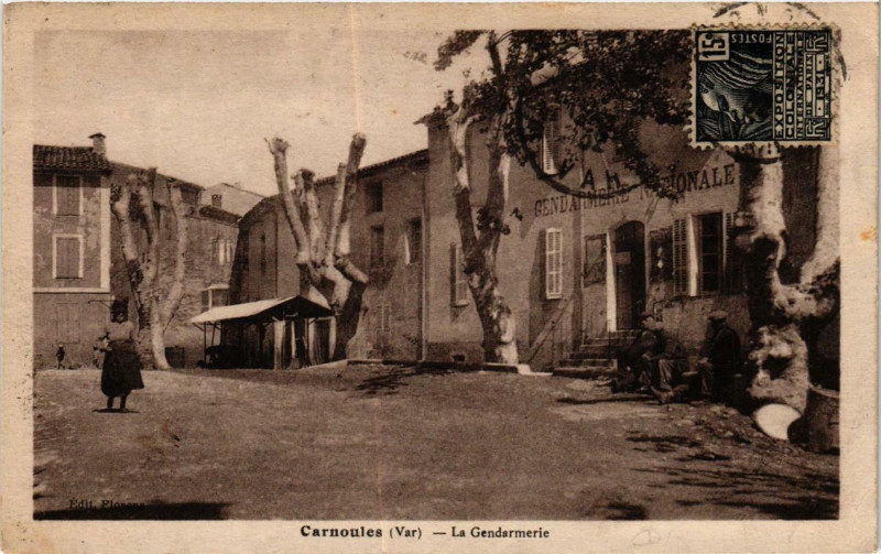 Carte postale ancienne Carnoules La Gendarmerie à Carnoules