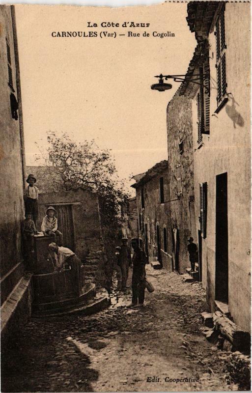 Carte postale ancienne La coté d'Azur Carnoules Rue de Cogolin à Carnoules