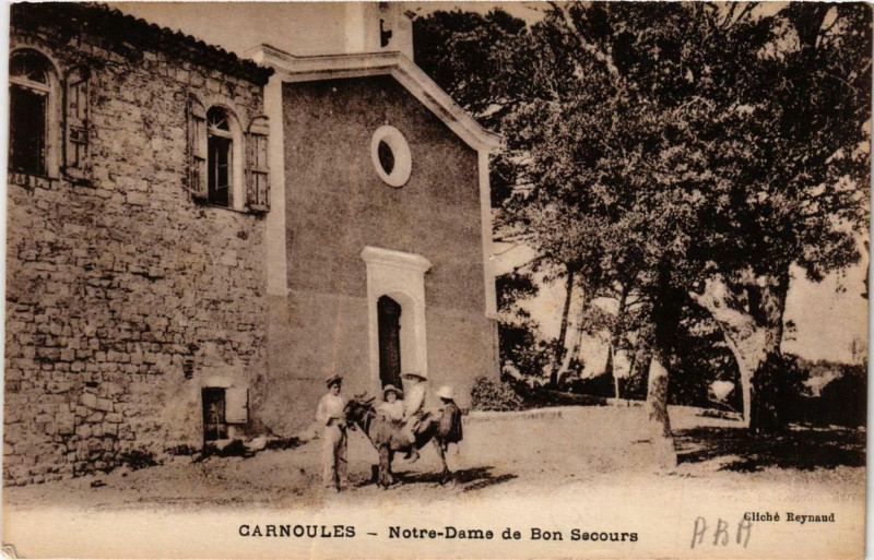 Carte postale ancienne Carnoules N.-D. de Bon Secours à Carnoules