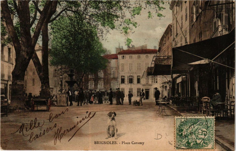 Carte postale ancienne Brignoles Place Caramy à Brignoles