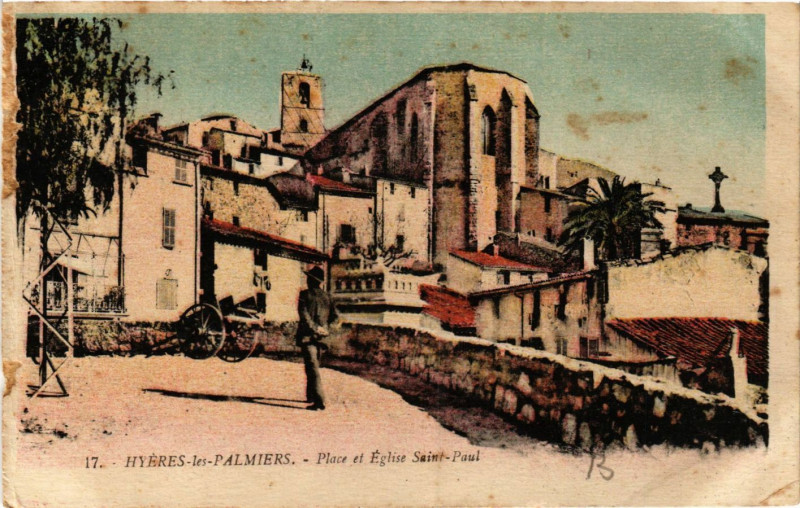 Carte postale ancienne Hyeres-les-Palmiers - Place et Eglise Saint-Paul à Hyères