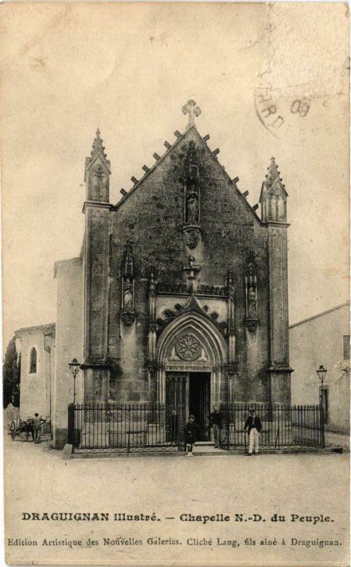 Carte postale ancienne Draguignan - Chapelle N.-D. du Peuple à Draguignan