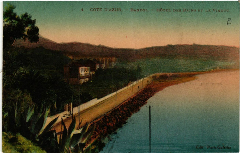 Carte postale ancienne Bandol - Hotel des Bains et le Viaduc à Bandol