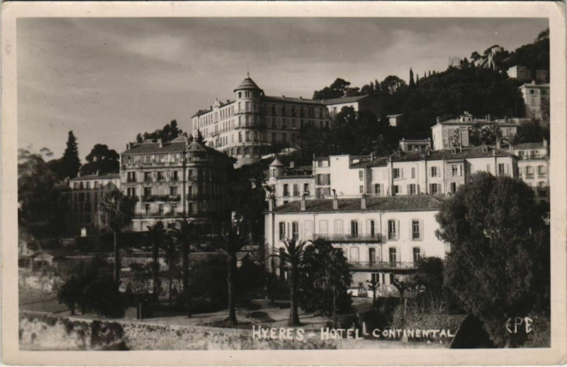Carte postale ancienne Hyeres Hotel Continental à Hyères