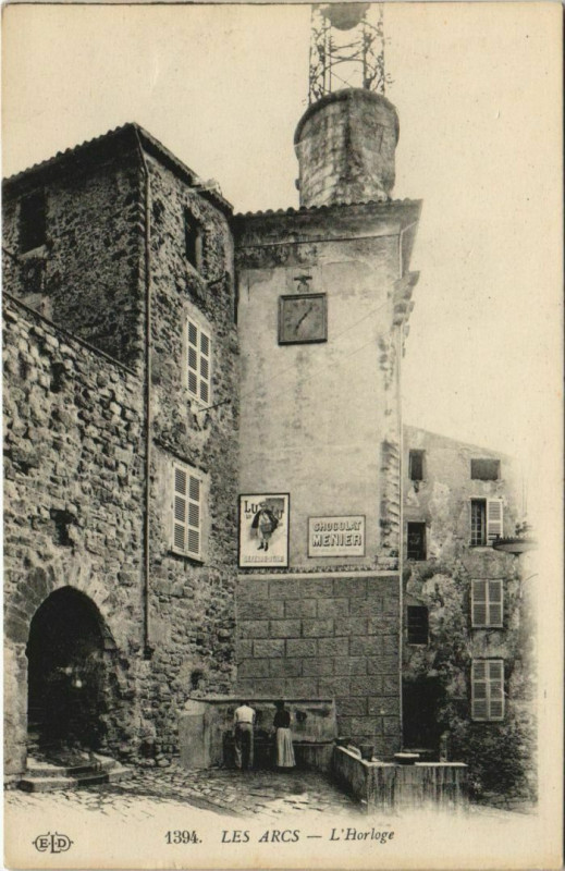 Carte postale ancienne Les Arcs-sur-Argens L'Horloge aux Arcs