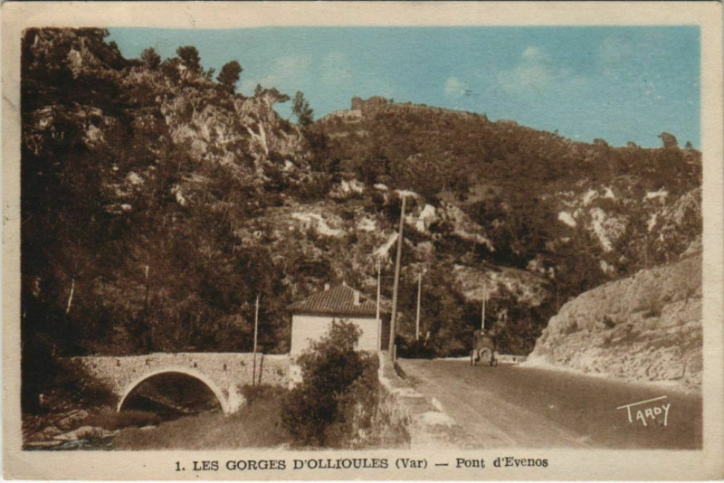 Carte postale ancienne Ollioules Les Gorges d'Ollioules - Pont d'Evenos à Ollioules