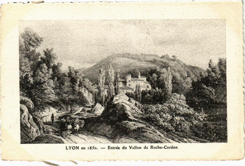 Carte postale ancienne Lyon - Lyon en 1850 - Entrée du Vallon de Roche-Cardon à Lyon