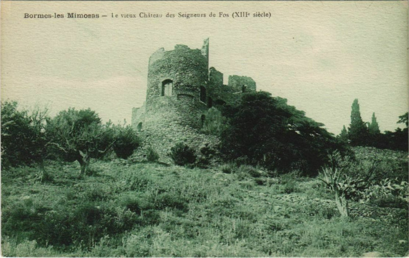 Carte postale ancienne Bormes-les-Mimosas Le Vieux Chateau des Seigneurs de Fos à Bormes-les-Mimosas