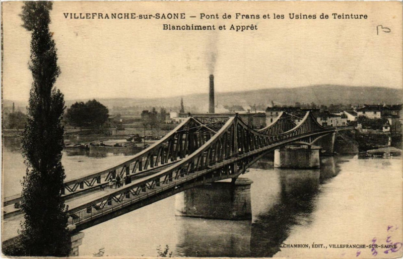 Carte postale ancienne Villefranche-sur-Saone Pont de Frans et les Usines de Teinture à Villefranche-sur-Saône