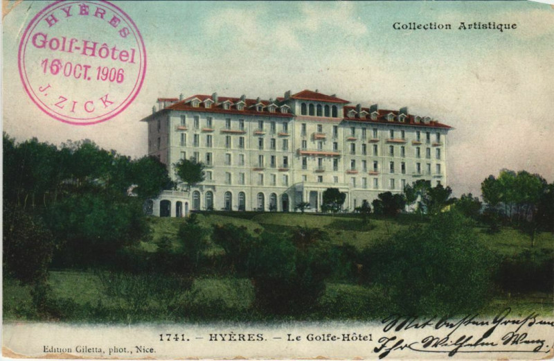 Carte postale ancienne Hyeres Le Golfe Hotel France à Hyères