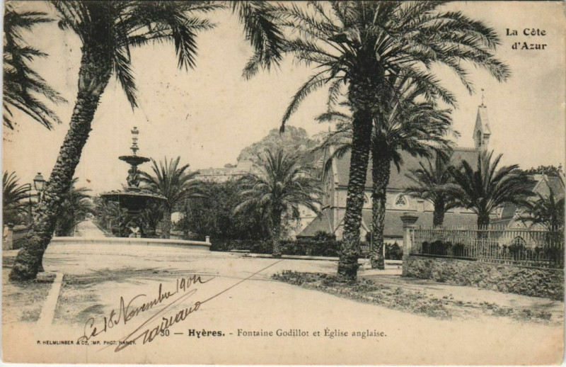 Carte postale ancienne Hyeres Fontaine de Godillot et Eglise Anglaise France à Hyères