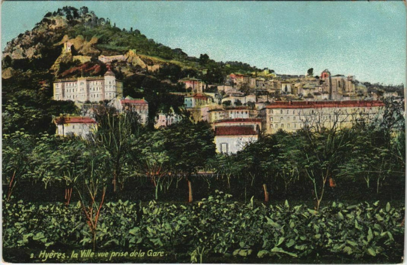 Carte postale ancienne Hyeres la ville,vue de la Gare France à Hyères