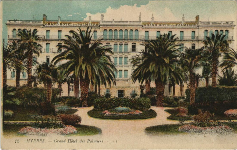 Carte postale ancienne Hyeres Grand Hotel des Palmiers France à Hyères