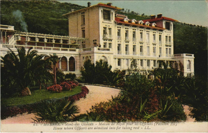 Carte postale ancienne Hyeres Maison de Repos pour les Officiers France à Hyères