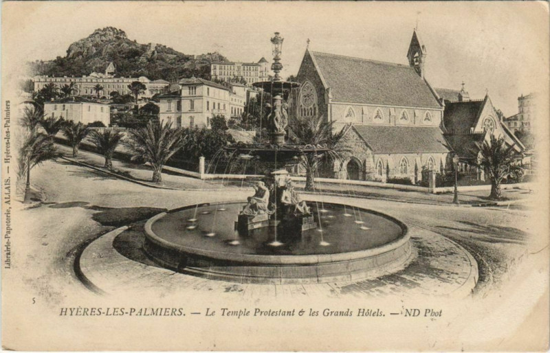 Carte postale ancienne Hyeres Temple Protestant et les Grands Hotels France à Hyères