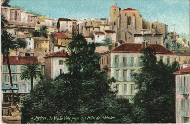 Carte postale ancienne Hyeres Vieille Ville pris de l'Hotel des Palmiers France à Hyères