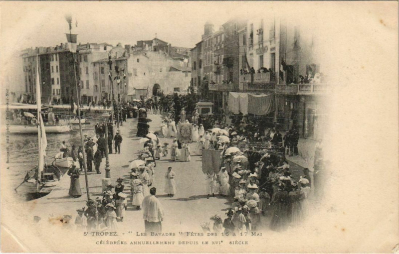 Carte postale ancienne Saint Tropez Celebreres Annuellement depuis le XVIe siecle France à Saint-Tropez