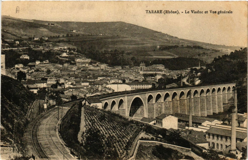 Carte postale ancienne Tarare - Le Viaduc et Vue générale à Tarare