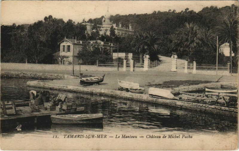 Carte postale ancienne Tamaris Le Manteau ,Chateau de Michel Pacha France
