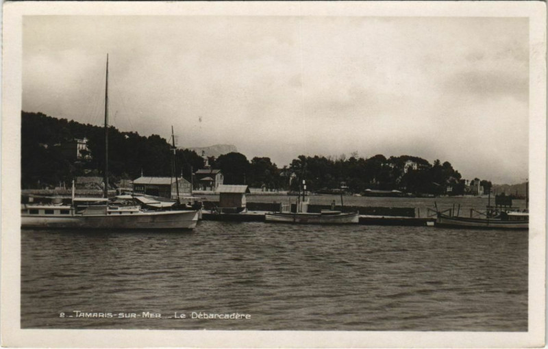 Carte postale ancienne Tamaris Le Debarcadere France