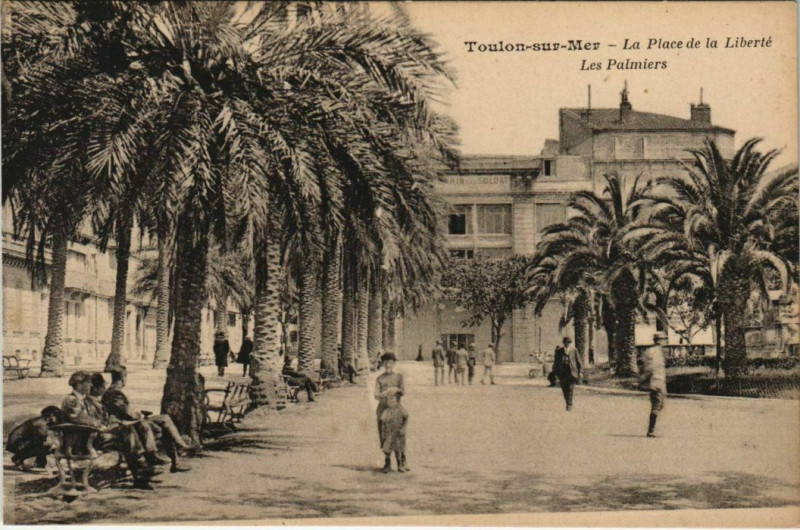 Carte postale ancienne Toulon Place de la Liberte ,Les Palmiers France à Toulon