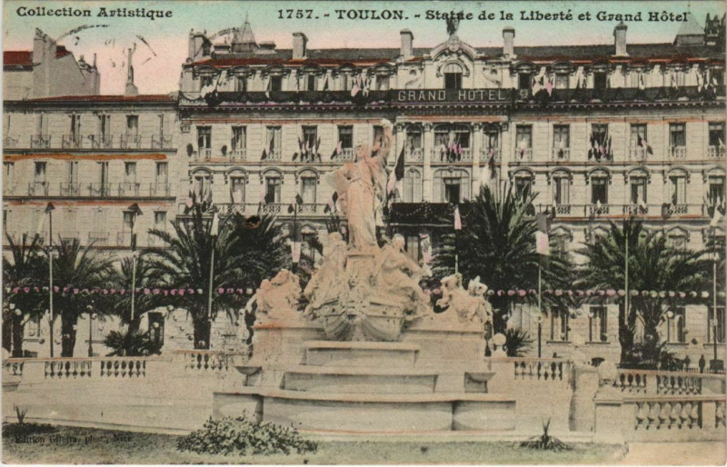 Carte postale ancienne Toulon Statue de la Liberte et Grand Hotel France à Toulon