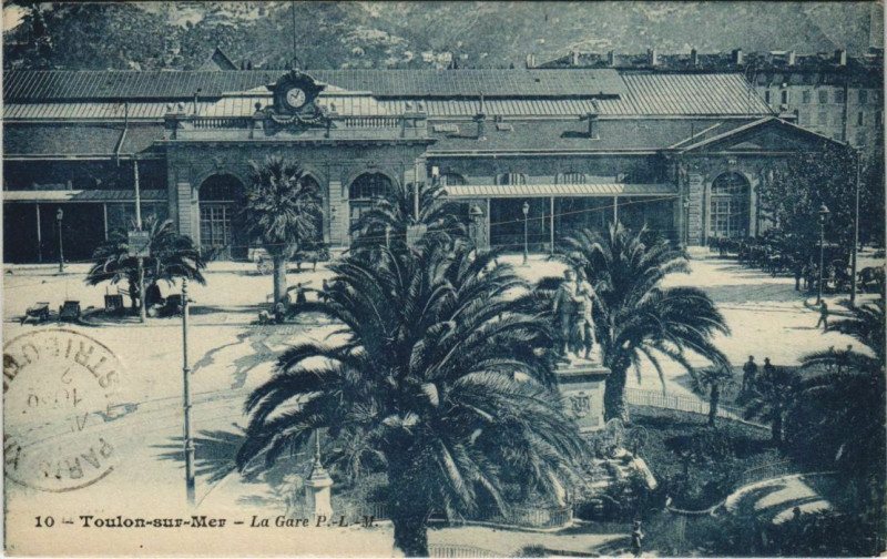 Carte postale ancienne Toulon La Gare P.L.M. France à Toulon