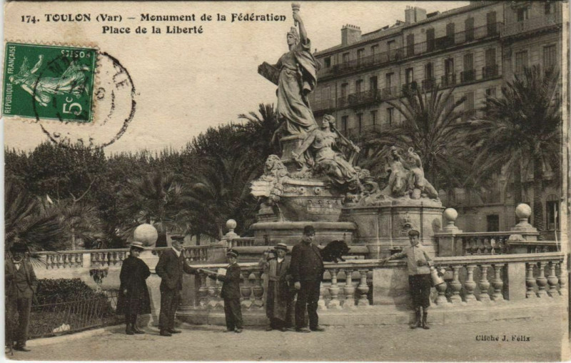 Carte postale ancienne Toulon Monument de la Federation ,Place de la Liberte France à Toulon