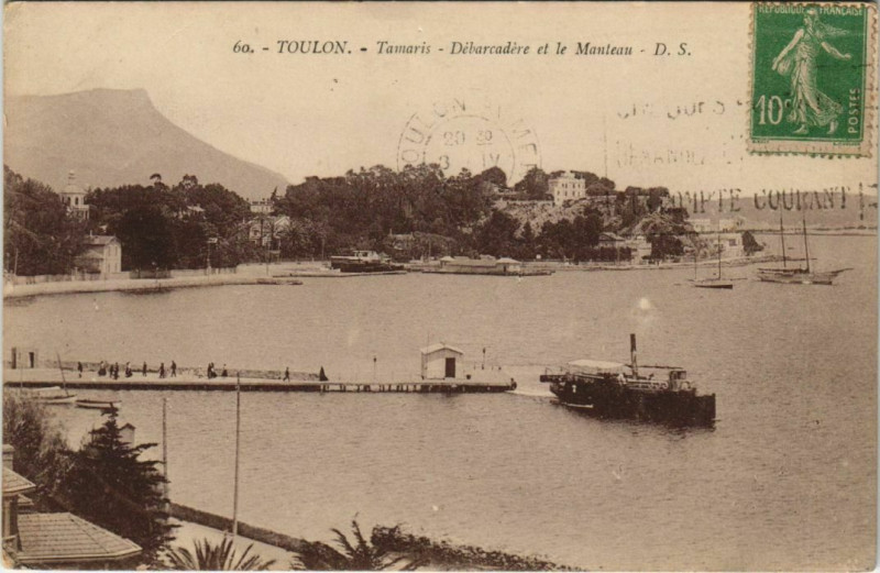 Carte postale ancienne Toulon -Tamaris ,Debarcadere et le Manteau France à Toulon