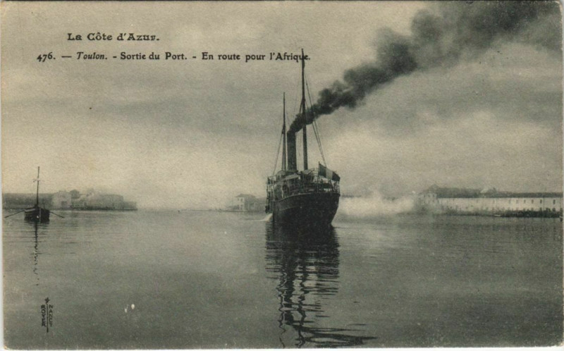 Carte postale ancienne Toulon Sortie du Port, en route pour l'Afrique France à Toulon