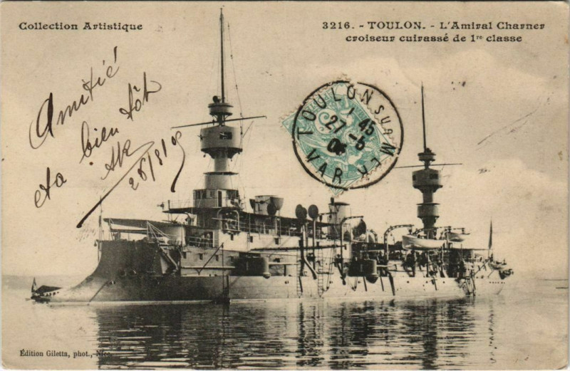 Carte postale ancienne Toulon Amiral Charner Croiseur France à Toulon