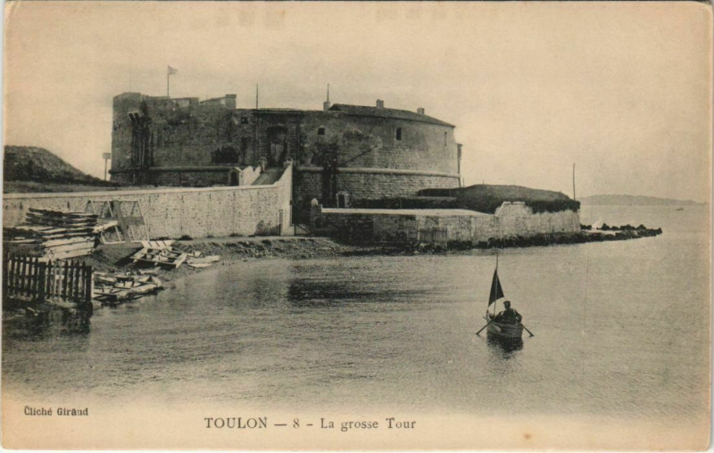 Carte postale ancienne Toulon La grosse Tour France à Toulon