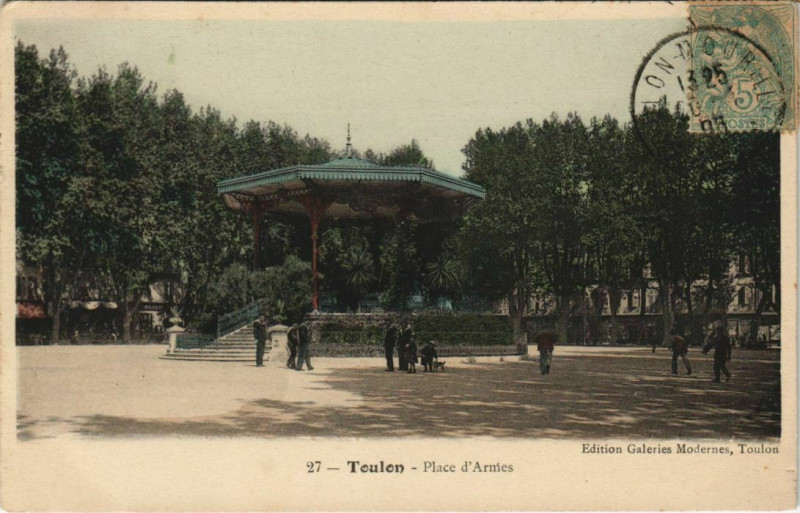 Carte postale ancienne Toulon Place d'Armes France à Toulon