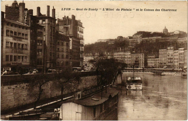Carte postale ancienne Lyon- Quai de Bondy Hotel du Phenix,Coteau des Chartreaux France à Lyon